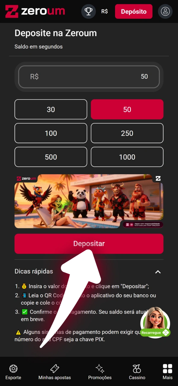 Adicione saldo para apostar no portal oficial da Zeroum online.