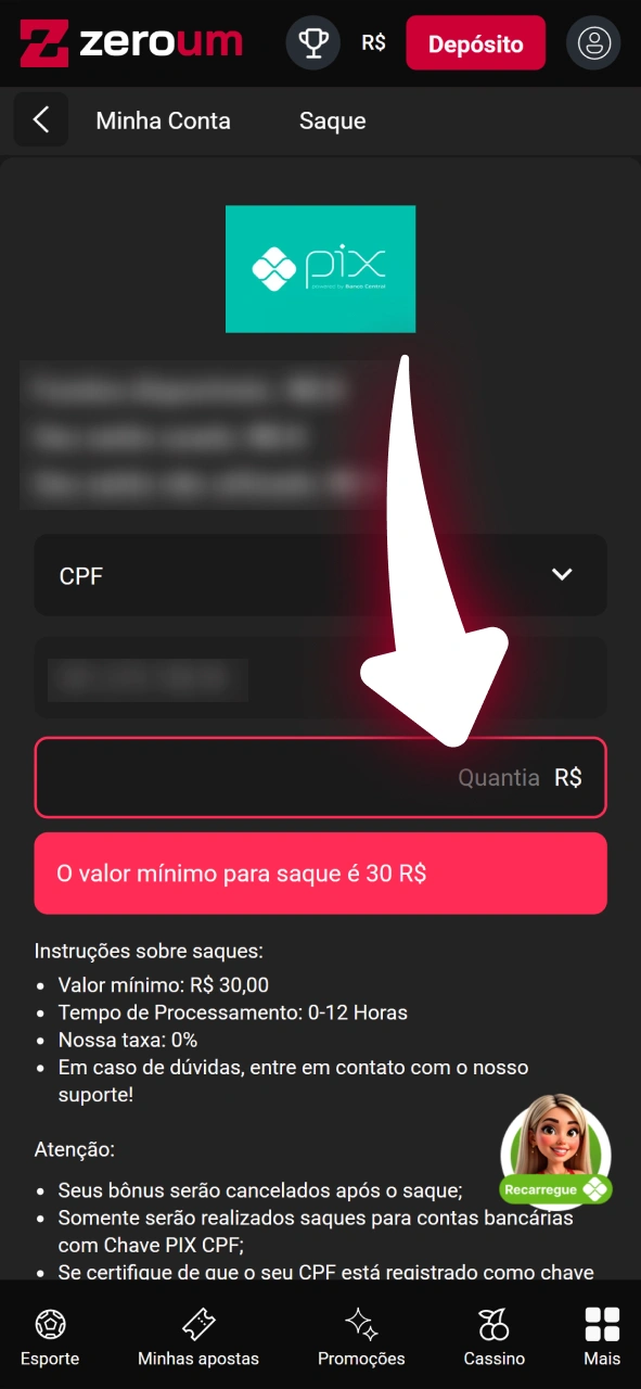 Digite o valor que você deseja retirar de sua conta Zeroum.